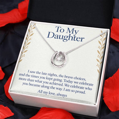 Lucky In Love Necklace - To My Daughter - So Proud of Your Graduation