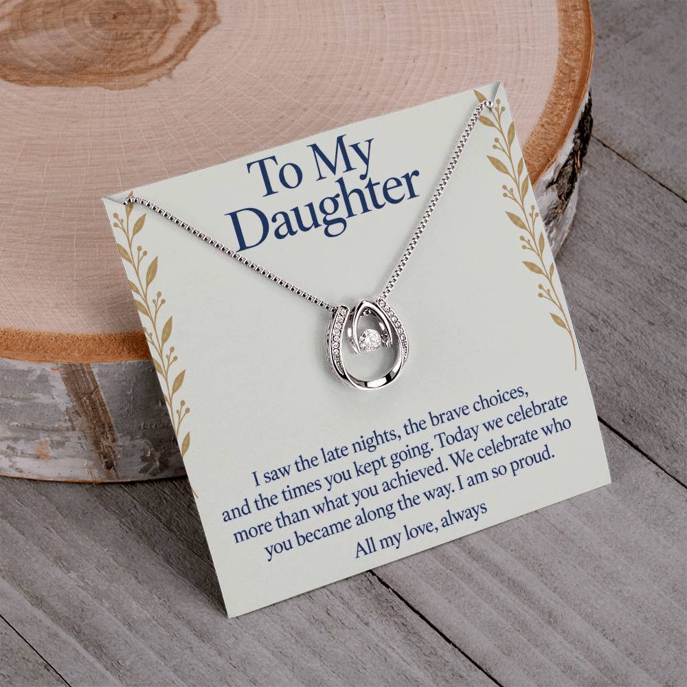 Lucky In Love Necklace - To My Daughter - So Proud of Your Graduation